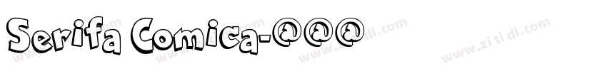 Serifa Comica字体转换